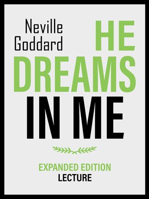 cover image of He Dreams In Me--Expanded Edition Lecture